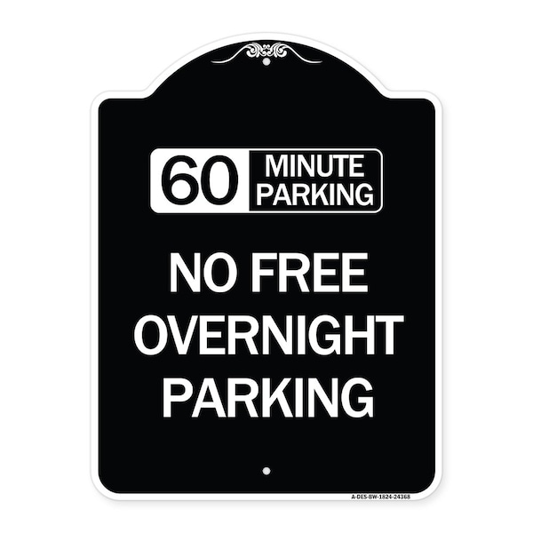 60 Minute Parking No Free Overnight Parking Heavy-Gauge Aluminum Sign, 24" x 18", BW-1824-24368